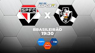 SÃO PAULO X VASCO - AO VIVO | CAMPEONATO BRASILEIRO – 17/10/2026
