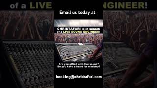 CHRISTAFARI: Join our team - sound engineer/roadie