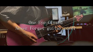 8string guitar can pops.  : One Eye Closed – Never Forget 【guitar cover】