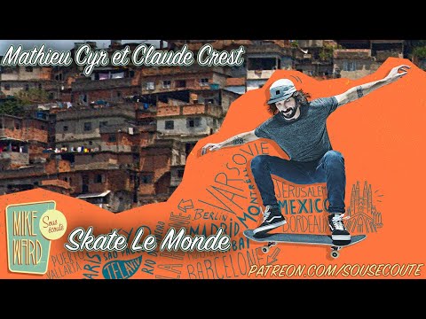 Skate le monde | Mathieu Cyr et Claude Crest | Extrait Sous Écoute