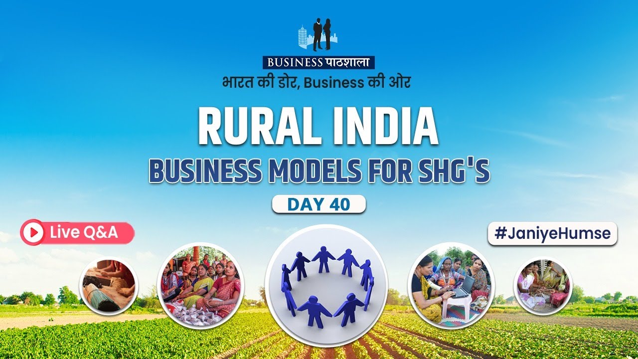 Rural India | Business Model for SHG's | Rural Area Development ...