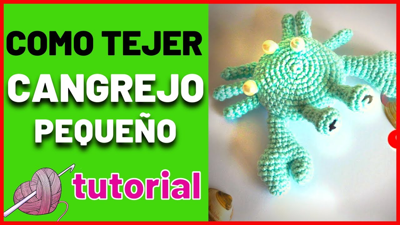 Como tejer CANGREJO a CROCHET | parte 2 | tutorial paso a paso