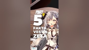 5 Fakta VTuber Vestia Zeta Part 9