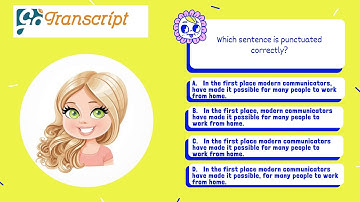 GoTranscript MCQ Test Answer | Which sentence is punctuated correctly?