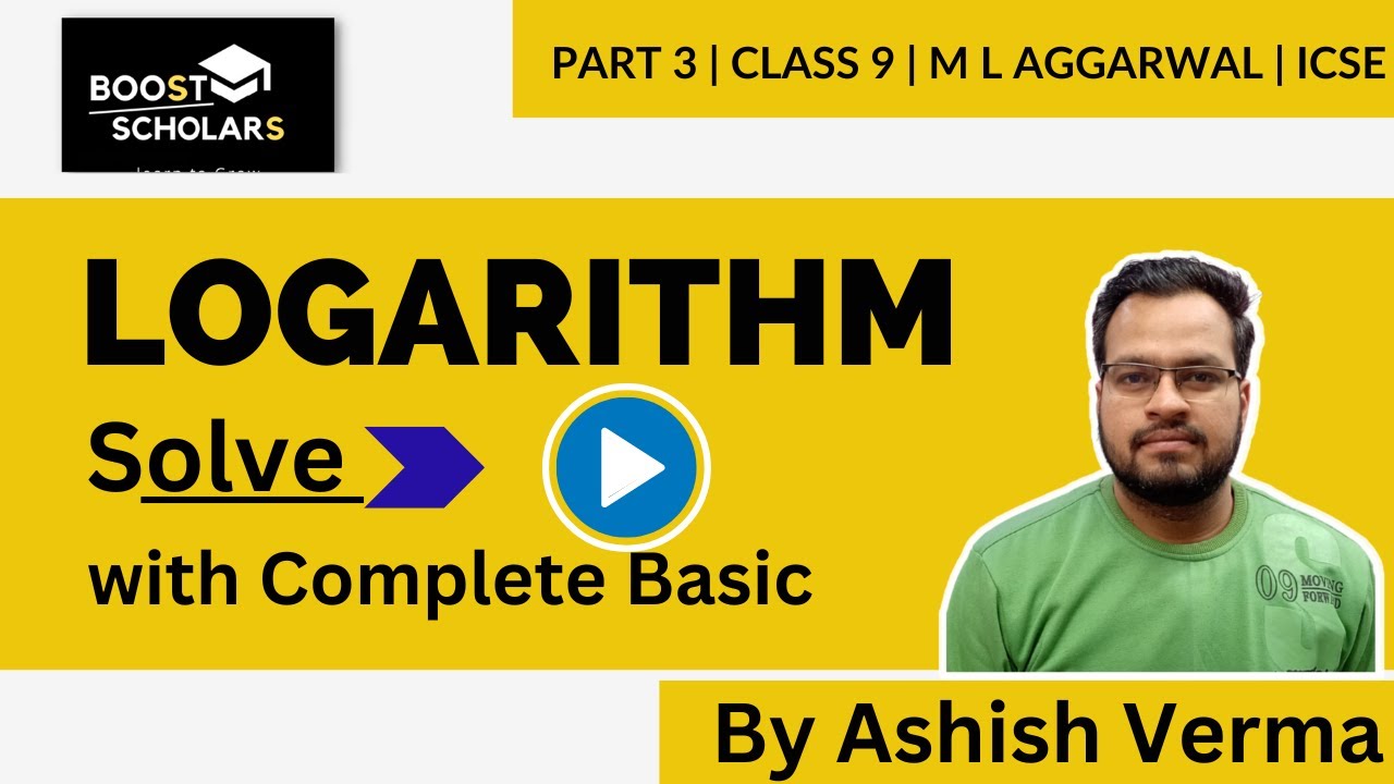 Logarithm | ICSE | Class 9 | Part 3 | Complete solution - YouTube