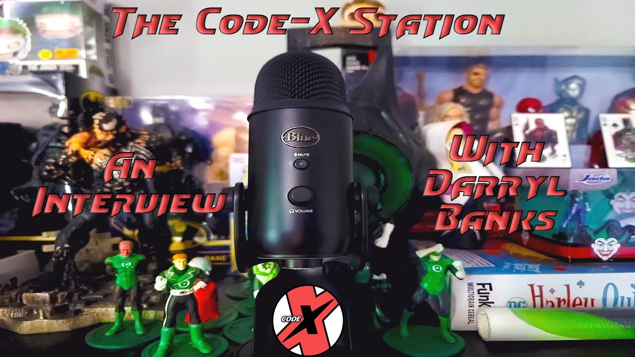 The Code-X Station Presents: An Interview With Darryl Banks! - YouTube