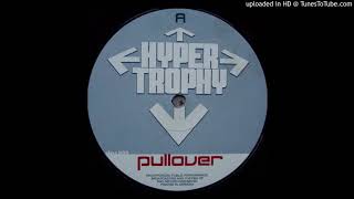 Hypertrophy - Pullover Dj Red 5 Vs Hypertrophy Remix