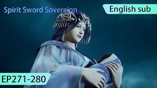 ENG SUB | Spirit Sword Sovereign  [EP271-280] full episode english highlights