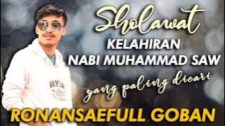 Terbaru 2022 ‼️ Kelahiran Nabi Muhammad SAW - Ronan Saeful Goban