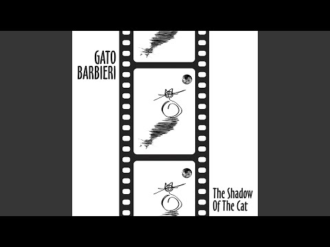Putar The Shadow Of The Cat - Gato Barbieri