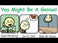 Strange Things Smart People Do Without Knowing It