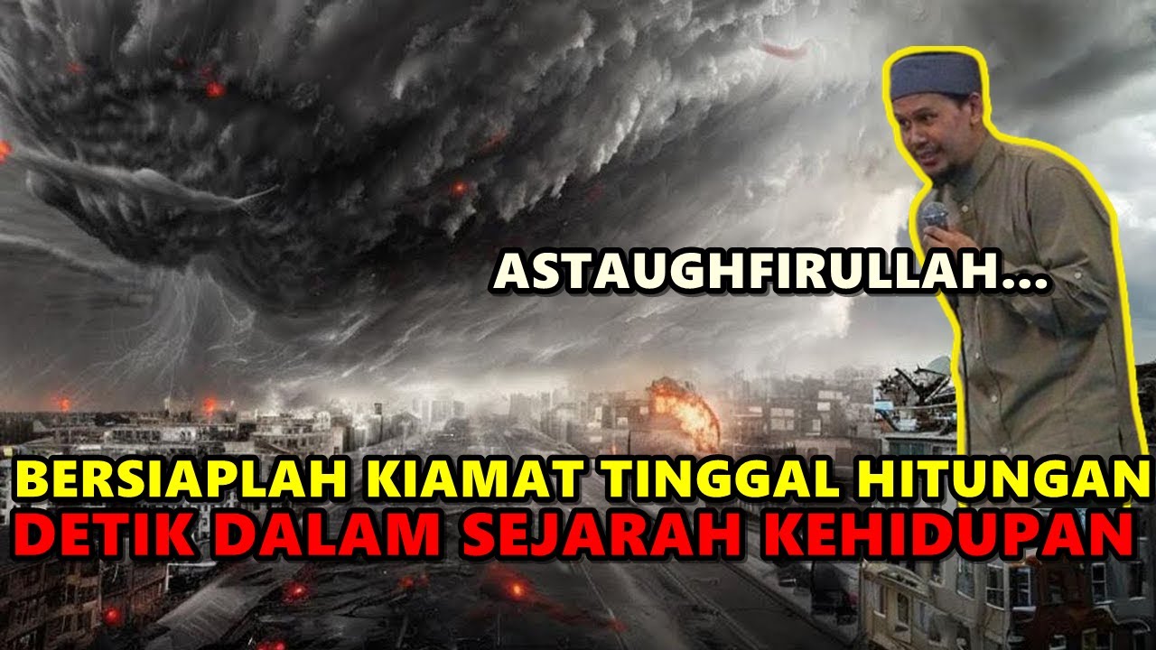 Viraal, Bersiaplah Kiamat Tinggal Hitungan DETIK Dalam Sejarah Kehidupan - Ustadz Rahmat Baequni