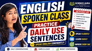 English Spoken Class| Practice Daily Use Sentences | Speak English Fluently | @science_aura_academy 