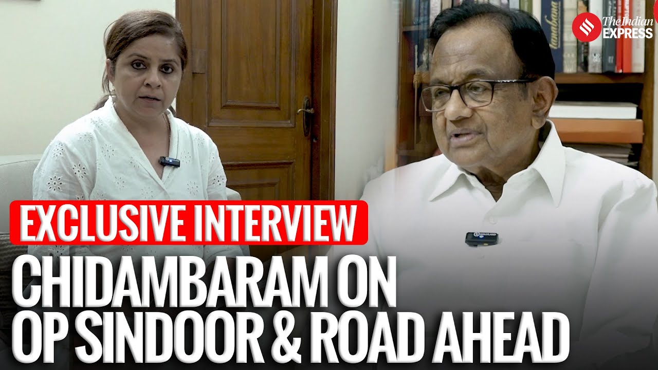 Exclusive: Congress Leader P Chidambaram Speaks on Op Sindoor, Pakistan, Rahul Gandhi & Taliban