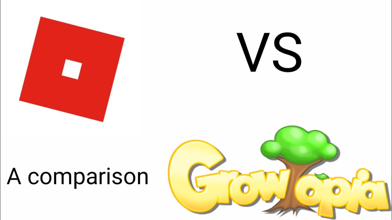 Growtopia Vs Roblox A Comparison Video Youtube - growtopia vs roblox