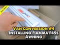 Fiamma f45s awning unbox and installation tutorial on a citroen relay