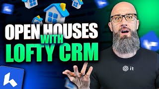Unlock the Secret to Effortless Open Houses with Lofty CRM! Net Worth