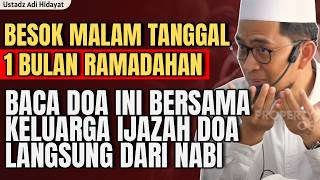 Download Lagu Jangan lupa Besok Malam tanggal 1 Ramadhan Baca doa ini, Doa langsung dari Nabi | ustadz adi hidayat MP3
