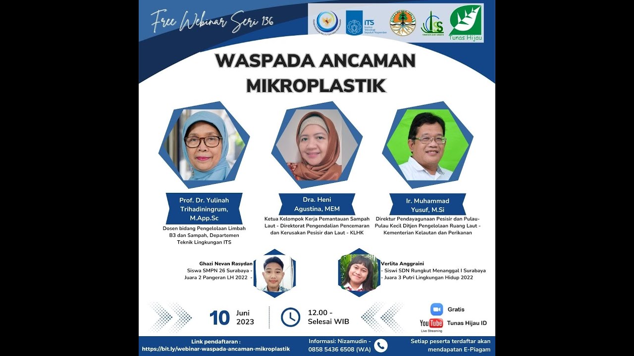 "Waspada Ancaman Mikroplastik" Webinar Seri#136 Hari Lingkungan Hidup 2023