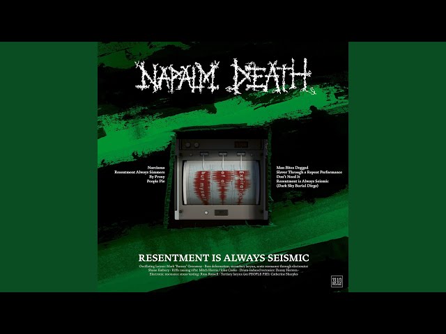 Napalm Death - Slaver Through a Repeat Performance