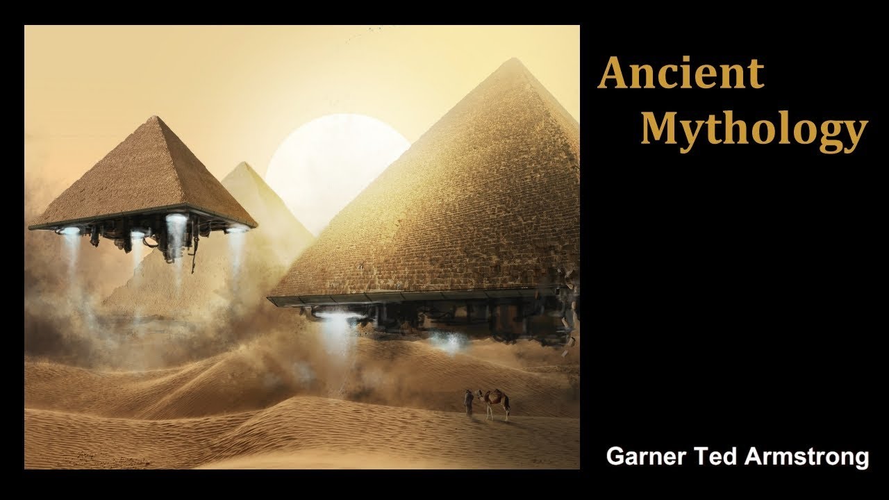 Ancient Mythology by Garner Ted Armstrong - YouTube