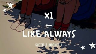 [indosub] Like Always (웃을 때 제일 예뻐) – X1 (엑스원) | sub indo | lilnghtmr