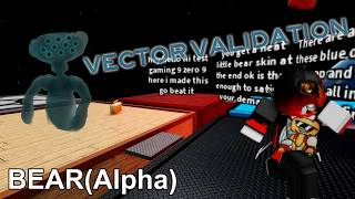 The ROBLOX BEAR Alpha Vector Validation III Experience