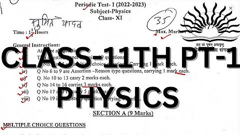 CLASS-11TH/PERIODIC TEST -1/ PHYSICS /QUESTION PAPER/ SAMPLE PAPER
