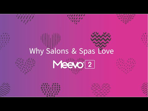 Why Salons & Spas Love Meevo 2