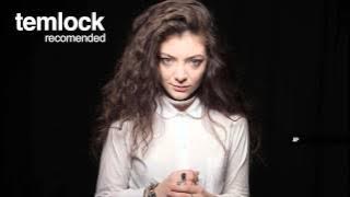 Lorde - Royals (HQ)