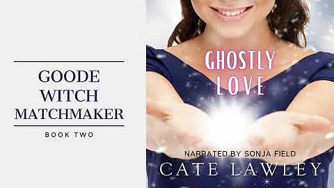 Ghostly Love_FREE full length light paranormal wit...