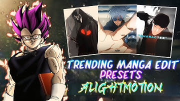+12 trending Manga edit presets [XML and Audio+qr] |[Alightmotion]