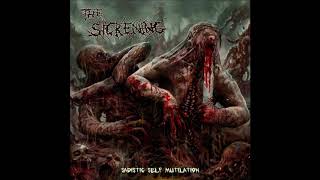 The Sickening - Sadistic Self Mutilation (Full EP)