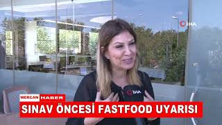 SINAV ÖNCESİ FASTFOOD UYARISI