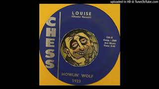 Howlin' Wolf -  Louise (Chess) 1965