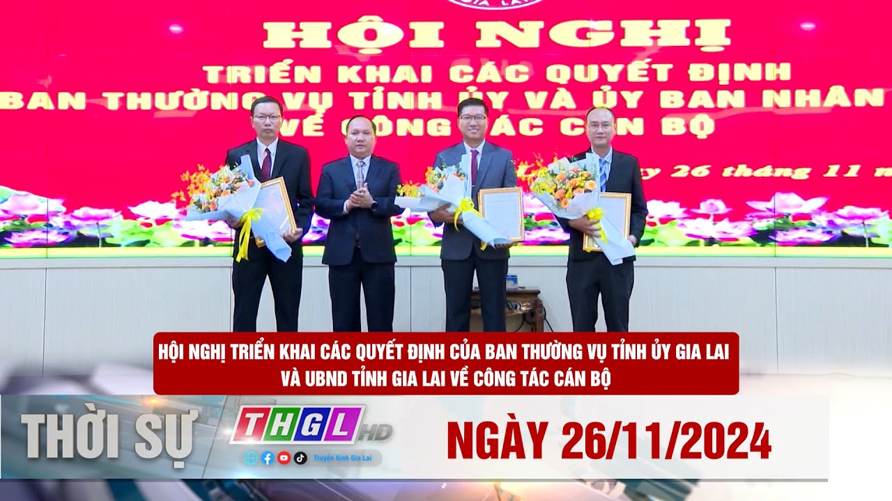 Thgl Chương trình Thời sự THGL ngày 26/11/2024 - YouTube