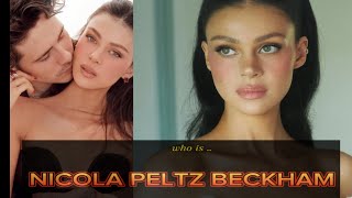 Famous NICOLA PELTZ BECKHAM : Biography, net worth, relationship  Profile