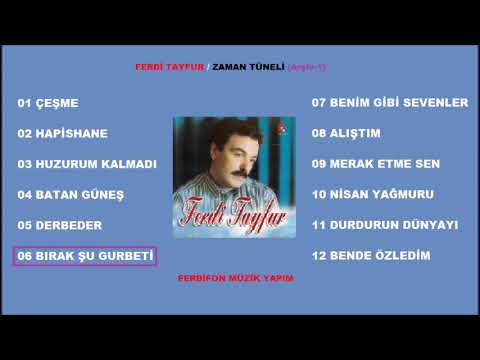 Ferdi Tayfur   Bırak Şu Gurbeti Official Audio