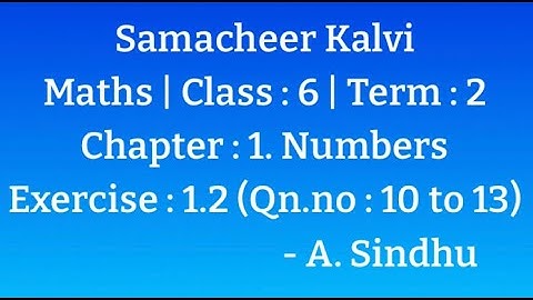 6th Maths Term 2 Samacheer | Chapter 1 | Numbers | Exercise 1.2 | Sum 10 to 13