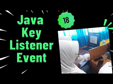 Tutorial Java KeyListener | event keypress java | Part 18