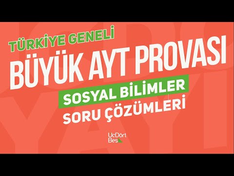 TÜRKİYE GENELİ BÜYÜK PROVA | AYT SOSYAL - 1 | AYT SOSYAL - 2 ÇÖZÜMLERİ