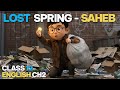 Lost Spring - Saheb Hindi Animated | Class 12 English Flamingo Chapter 2