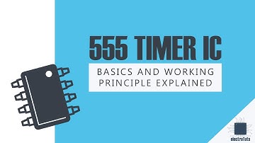 555 Timer IC: Basics, Block Diagram and Working [Explained]
