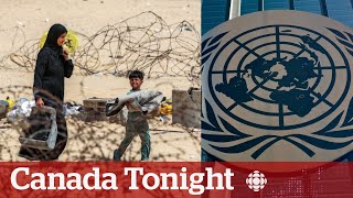 UN nearly halves estimation of women and children killed in Gaza | Canada Tonight