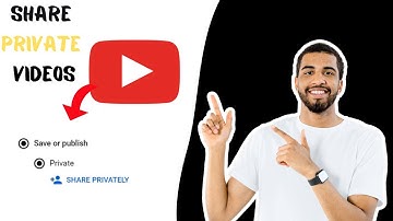 How To Share Private YouTube Videos - Full Guide 2025