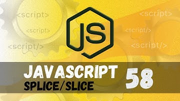 Curso de Javascript#58  - Funções que todos devem saber#03 - Splice e slice