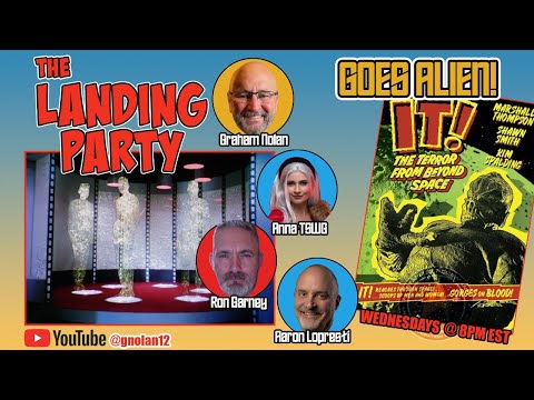 THE LANDING PARTY: "IT! The Terror From Beyond Space"