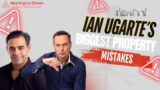 Ian Ugartes Biggest Property Mistakes And Lessons Learned