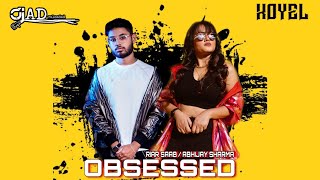 Obsessed ( Remix ) - DJ AD RELOADED X DJ KOYEL | Riar Saab, Abhijay | Vicky Kaushal | Trending 2023