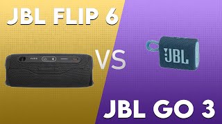 JBL Flip 6 vs JBL Go 3 Technical Comparison - YouTube